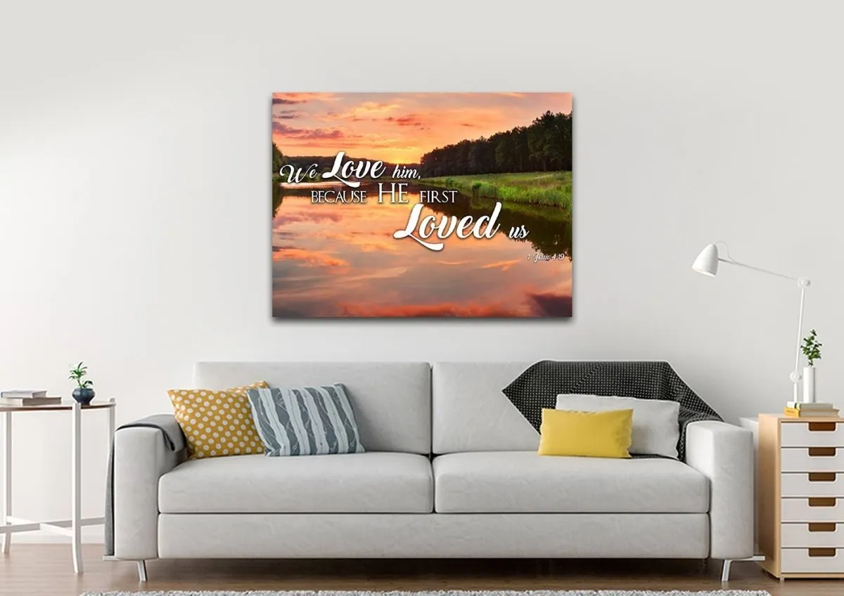 1 John 419 Kjv He First Loved Us Canvas Wall Art Print - Christian Canvas Wall Art