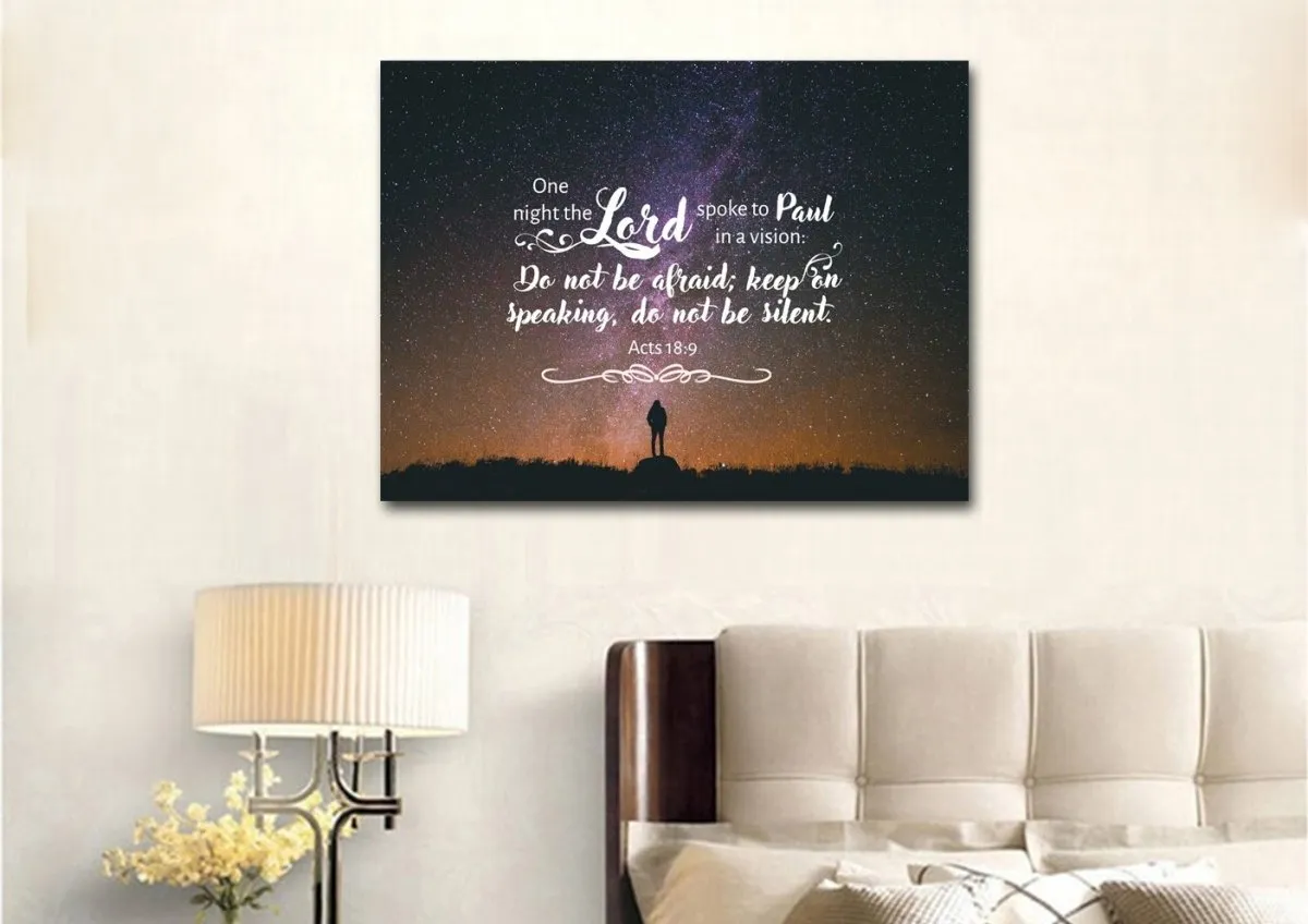 Acts 189 Canvas Wall Art Print - Do Not Be Afraid, Keep On Speaking, Do Not Be Silent - Christian Canvas Wall Art