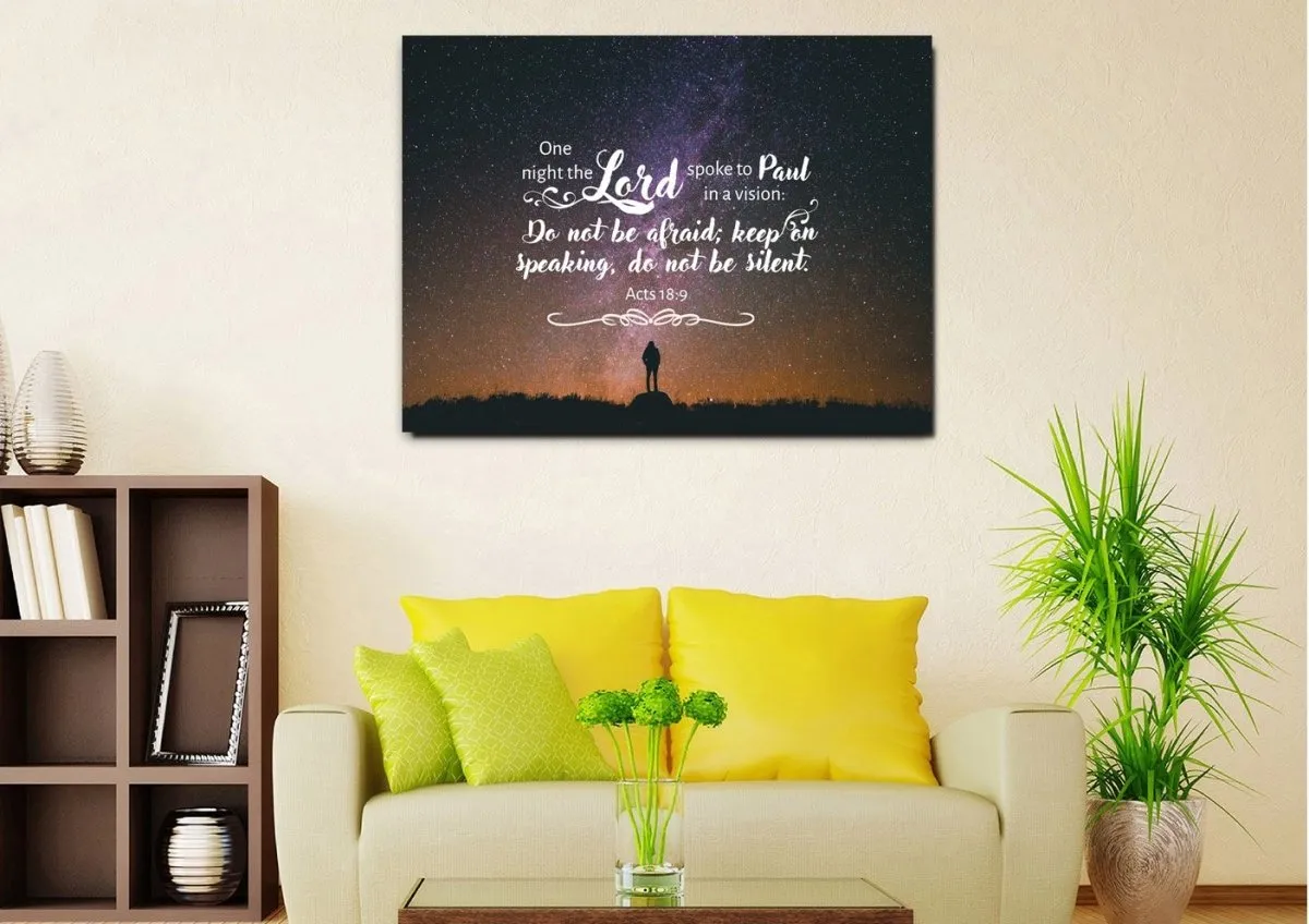 Acts 189 Canvas Wall Art Print - Do Not Be Afraid, Keep On Speaking, Do Not Be Silent - Christian Canvas Wall Art