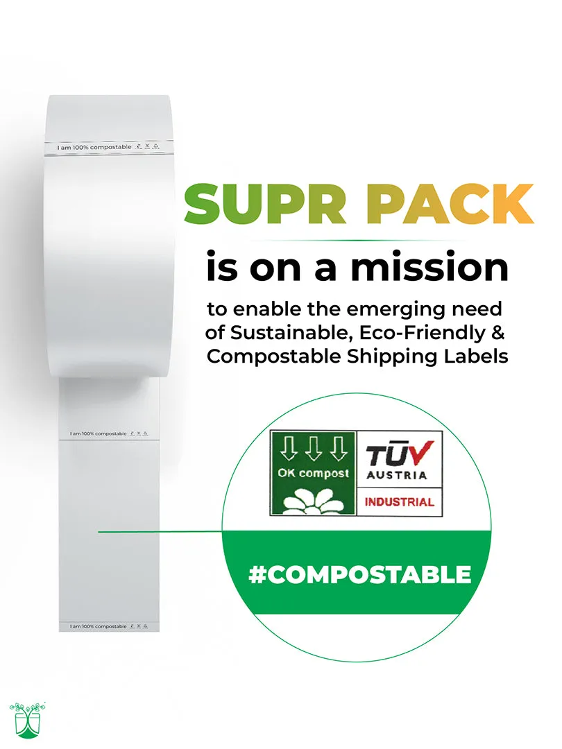 COMPOSTABLE SHIPPING LABELS For Sustainable Packaging- MOQ 1 ROLL