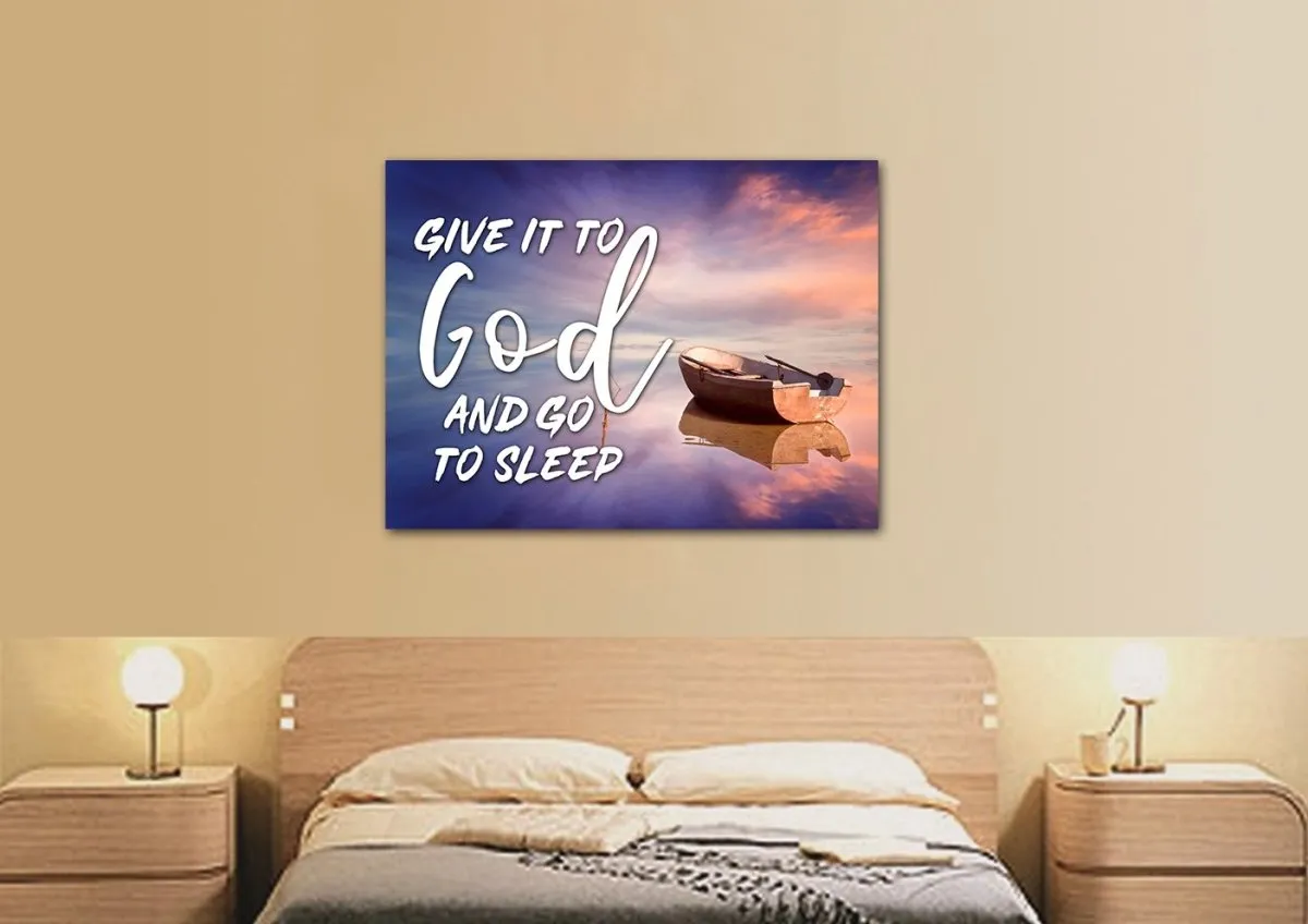 Dreamy Boat Give It To God And Go To Sleep Sign, Wall Art & Decor - Christian Canvas Wall Art
