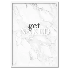 Get Naked - Art Print