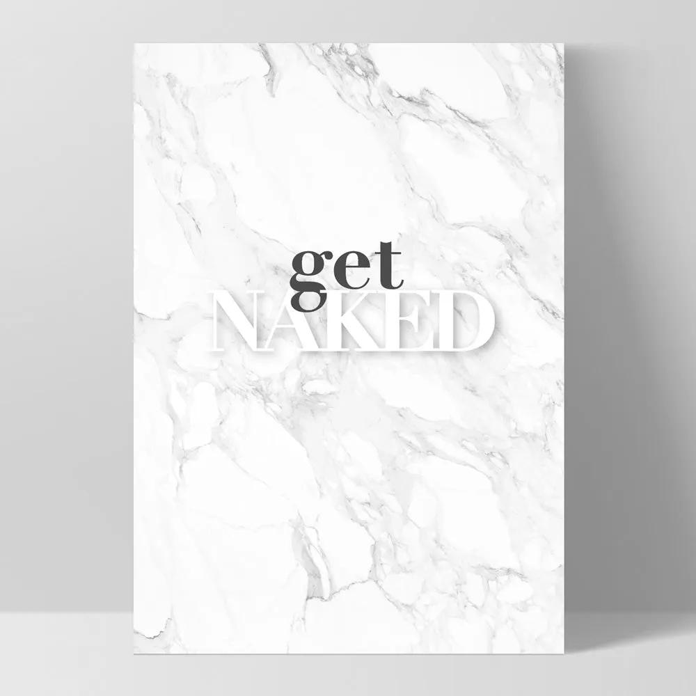 Get Naked - Art Print
