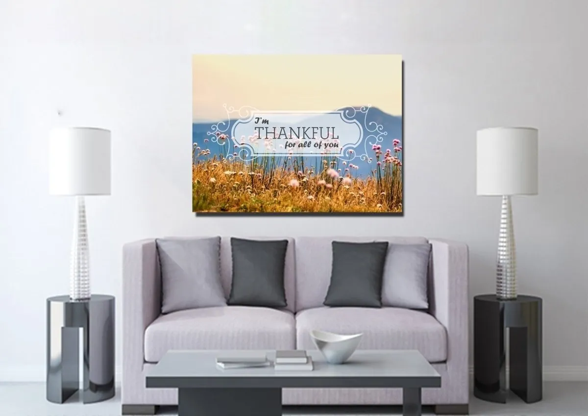 I'm Thankful For All Of You Wall Art Canvas Print - Christian Canvas Wall Art
