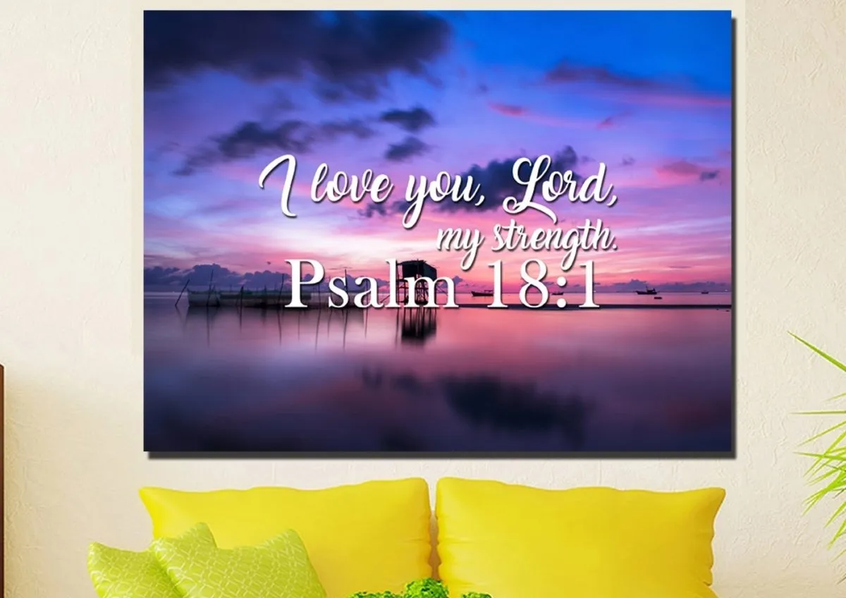 Psalm 181 I Love You Lord, My Strength' Canvas Wall Art Print - Christian Canvas Wall Art