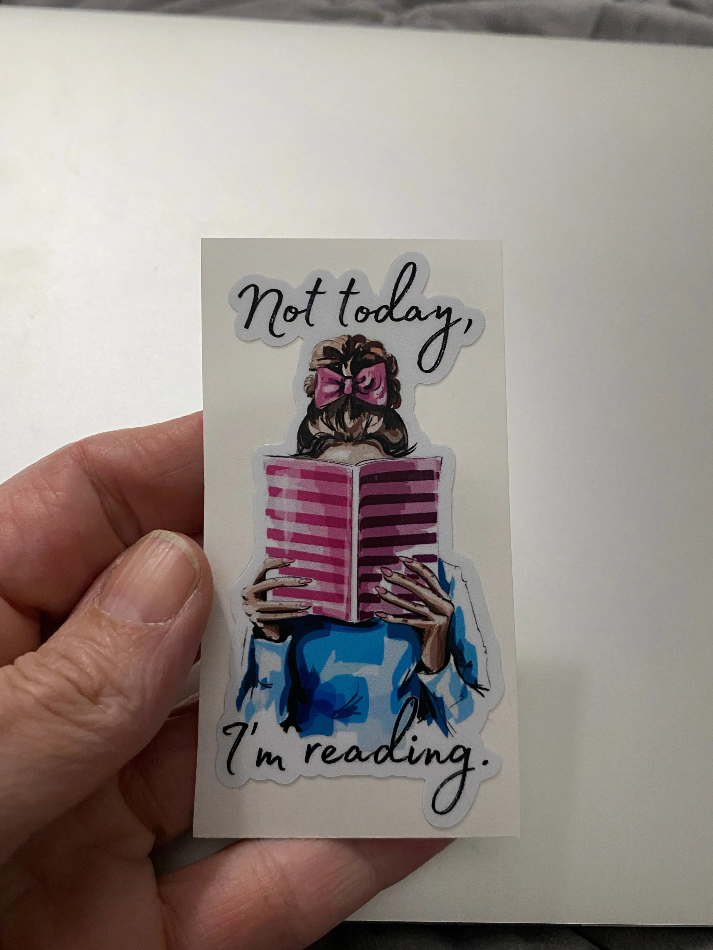 Sticker | 13E | Not Today, I'm Reading | Waterproof Vinyl Sticker | White | Clear | Permanent | Removable | Window Cling | Glitter | Holographic