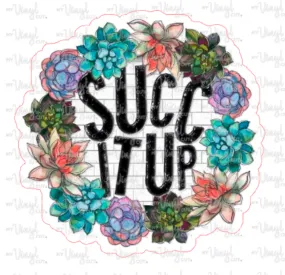 Sticker 24A Succ it Up