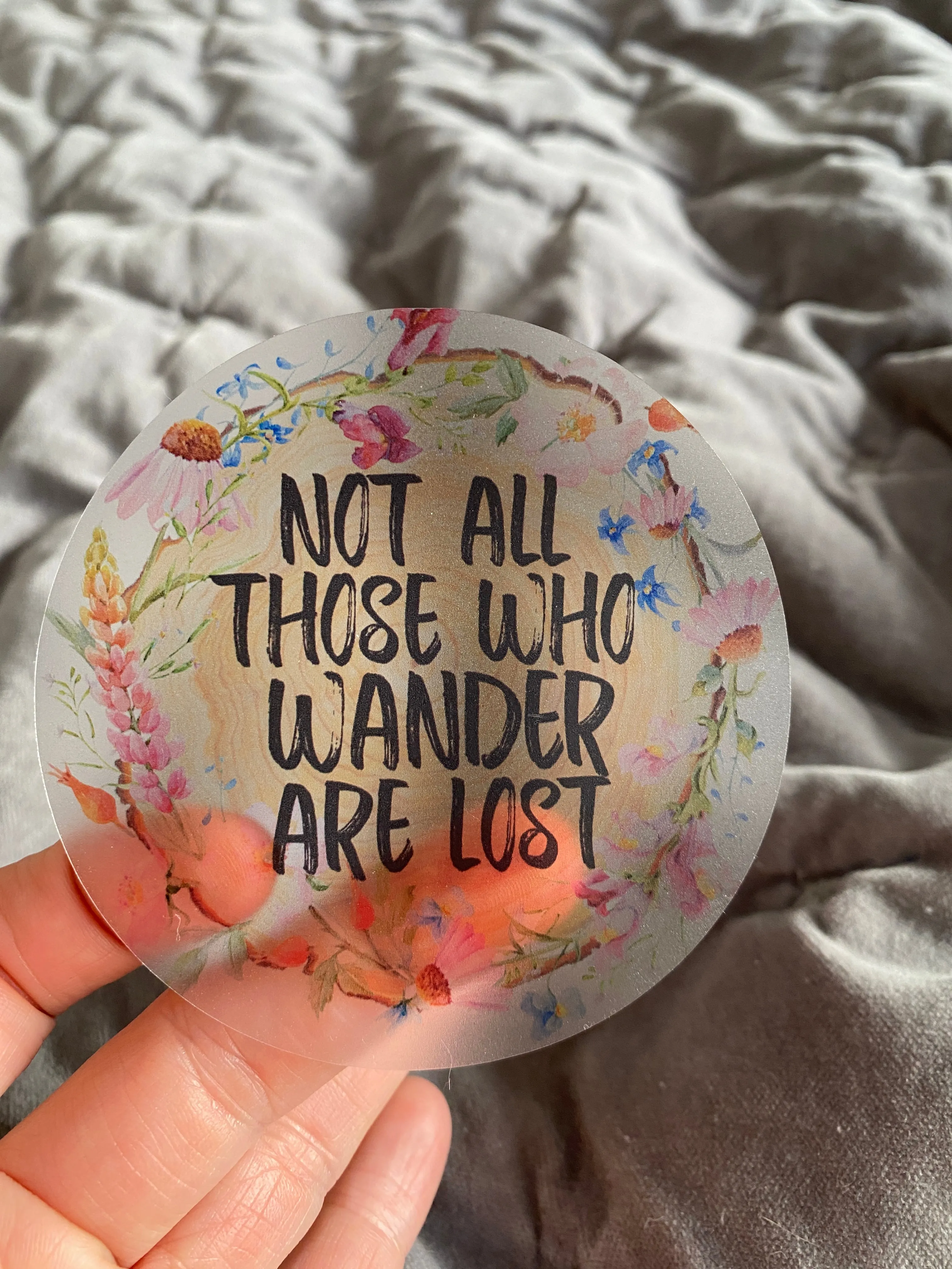 Sticker | 24D | Those Who Wander | Waterproof Vinyl Sticker | White | Clear | Permanent | Removable | Window Cling | Glitter | Holographic